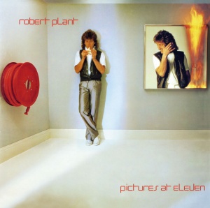 PLANT, ROBERT - PICTURES AT ELEVEN(EXP & REM)
