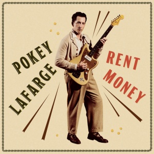 Pokey Lafarge - RENT MONEY (1 x LP)