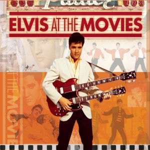 PRESLEY, ELVIS - ELVIS AT THE MOVIES