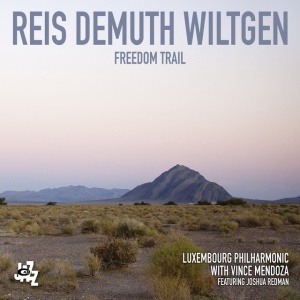 Reis Demuth Wiltgen - FREEDOM TRAIL (1 x CD)