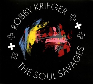 Robby Krieger – албум Robby Krieger And The Soul Savages (CD)