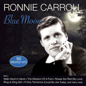 Ronnie Carroll - BLUE MOON - 50 GREATEST HITS (2 x CD)