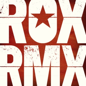 ROXETTE - ROX RMX