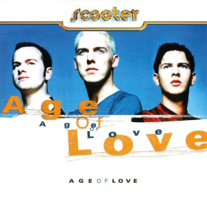 SCOOTER - THE AGE OF LOVE