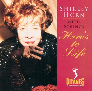 Shirley Horn - HERE'S TO LIFE (1 x CD)