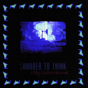 SHUDDER TO THINK - Pony Express Record