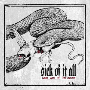 Sick Of It All - LAST ACT OF DEFIANCE (1 x CD)