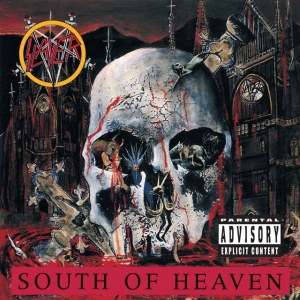 SLAYER - SOUTH OF HEAVEN
