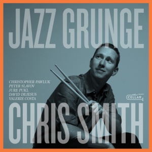 SMITH, CHRIS - JAZZ GRUNGE