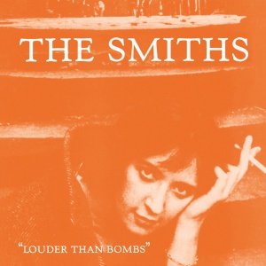 SMITHS - LOUDER THAN BOMBS