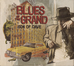 Son Of Dave – албум Blues At The Grand (CD)
