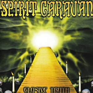 Spirit Caravan - ELUSIVE TRUTH (1 x CD)