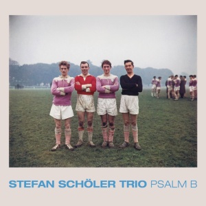 STEFAN SCHOLER TRIO - PSALM B (1 x CD)