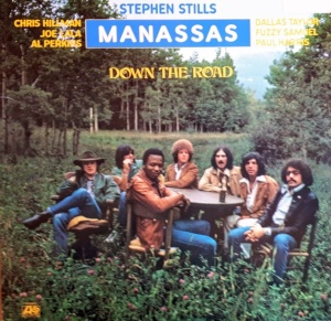 Stephen Stills - Manassas – албум Down The Road