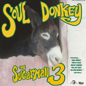 SUGARMAN THREE - SOUL DONKEY