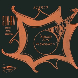 Sun Ra - SOUND SUN PLEASURE!! +... (1 x LP)