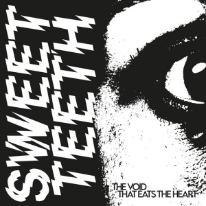 Sweeth Teeth - THE VOID THAT EATS THE HEART (1 x LP)