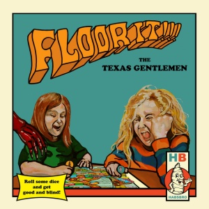 TEXAS GENTLEMEN - FLOOR IT!!!
