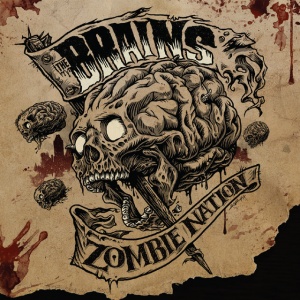 The Brains - ZOMBIE NATION (1 x CD)