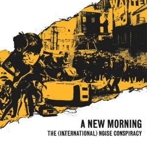 The (International) Noise Conspiracy - A NEW MORNING, CHANGING WEATHER (1 x LP)