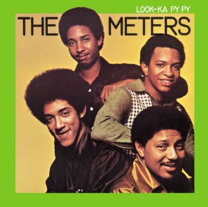The Meters - LOOK-KA PY PY (1 x LP)