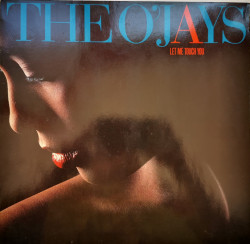 The O'Jays ‎– албум Let Me Touch You