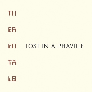 The Rentals - LOST IN ALPHAVILLE (1 x CD)