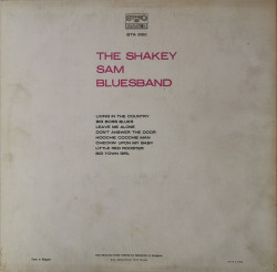 The Shakey Sam Bluesband ‎– албум The Shakey Sam Bluesband - Img 2