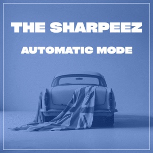 The Sharpeez - AUTOMATIC MODE (1 x LP)