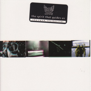 The Spirit That Guides Us - THE SAND, THE BARRIER (1 x LP)