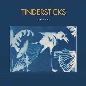 TINDERSTICKS - DISTRACTIONS