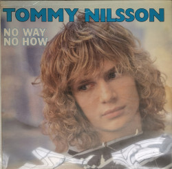 Tommy Nilsson ‎– албум No Way No How