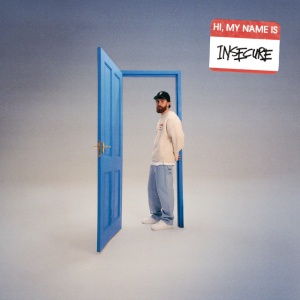TOMPKINS, SAM - HI, MY NAME IS INSECURE.