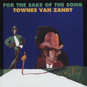 Townes Van Zandt - TOWNES VAN ZANDT + FOR THE SAKE OF SONG (1 x CD)