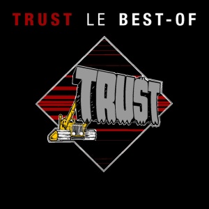 TRUST - Best Of