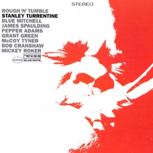 TURRENTINE, STANLEY - ROUGH & TUMBLE