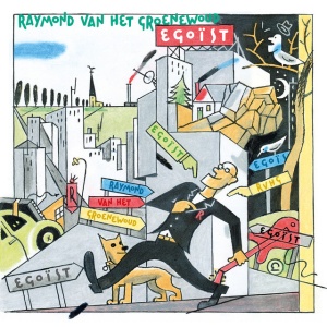 VAN HET GROENEWOUD, RA... - EGOIST