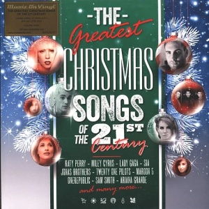 VARIOUS - GREATEST CHRISTMAS SONGS OF 21ST CENTURY (2 x LP)