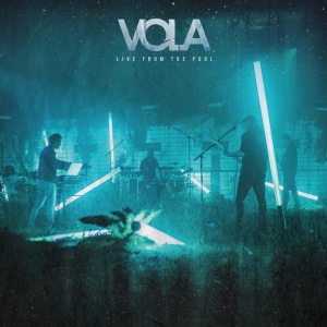 VOLA - LIVE FROM THE POOL