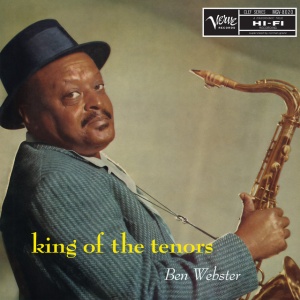 WEBSTER, BEN - KING OF THE TENORS