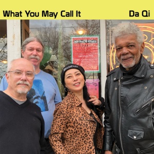 What You May Call It - DA QI (1 x CD)