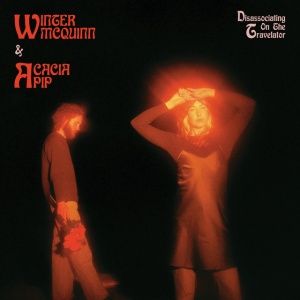 Winter McQuinn,Acacia Pip - DISASSOCIATING ON THE TRAVELATOR (1 x CD)