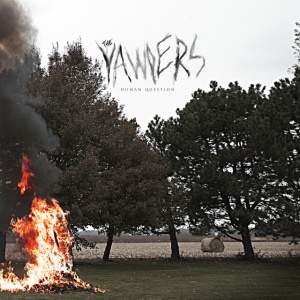 Yawpers - HUMAN QUESTION (1 x LP)