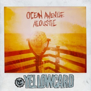 YELLOWCARD - OCEAN AVENUE ACOUSTIC