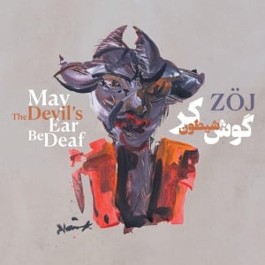 Zoj - MAY THE DEVIL'S EAR BE DEAF (1 x CD)