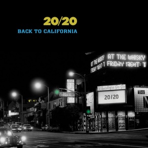 20/20 - BACK TO CALIFORNIA