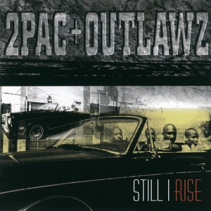 2PAC + OUTLAWZ - албум STILL I RISE (1 x CD)