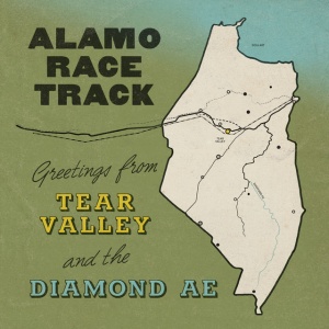 ALAMO RACE TRACK - GREETINGS FROM TEAR VALLEY AND THE DIAMOND AE