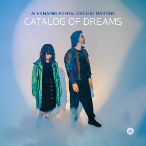 Alex Hamburger,José Luiz Martins - CATALOG OF DREAMS (1 x CD)