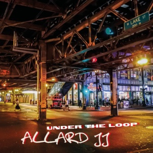 ALLARD J.J. - UNDER THE LOOP